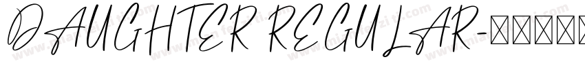DAUGHTER REGULAR字体转换